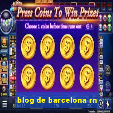 blog de barcelona rn